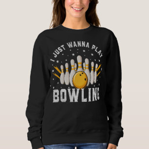 Sudadera Solo quiero jugar al Bowling con el retro Bowler