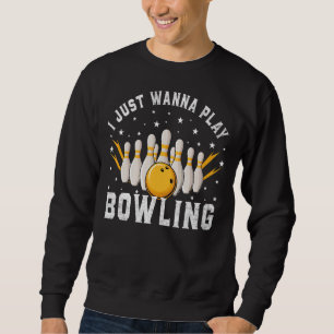 Sudadera Solo quiero jugar al Bowling con el retro Bowler
