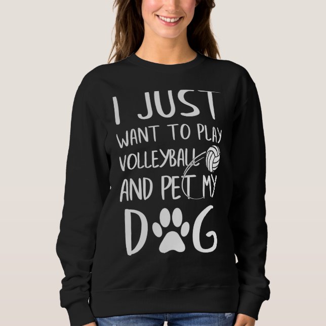 Sudadera Solo Quiero Jugar Al Voleibol Y Al Mascota Mi Depo (Anverso)