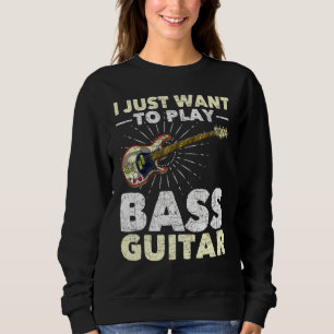 Sudadera Solo Quiero Jugar Bas De Música Bassas De Guitarra