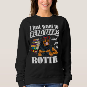 Sudadera Solo Quiero Leer Libros Y Mascota Mi Rottweiler
