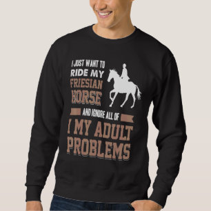 Sudadera Solo Quiero Montar Mi Caballo Priesiano Mi Adulto