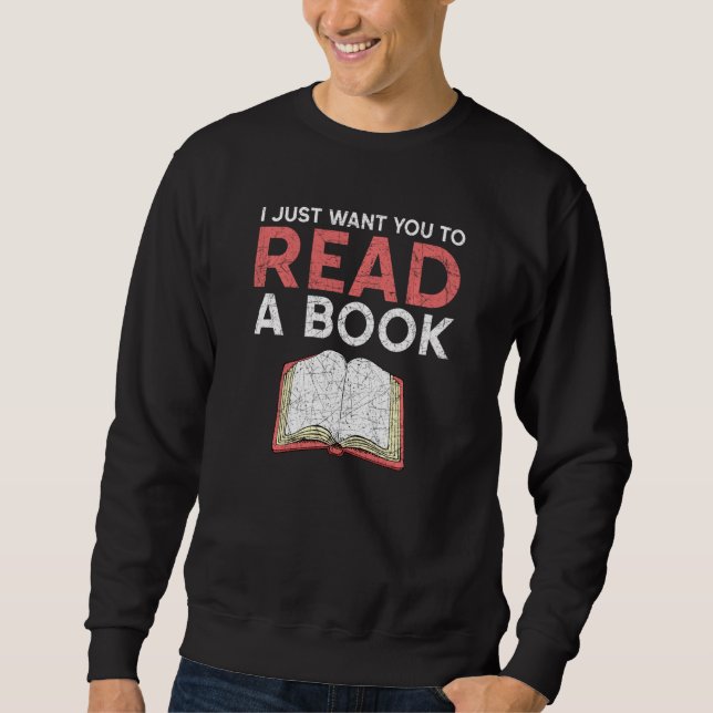 Sudadera Solo Quiero Que Leas Un Libro Leyendo (Anverso)