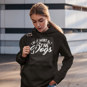 Sudadera Solo Quiero Todos Los Perros Hoodie