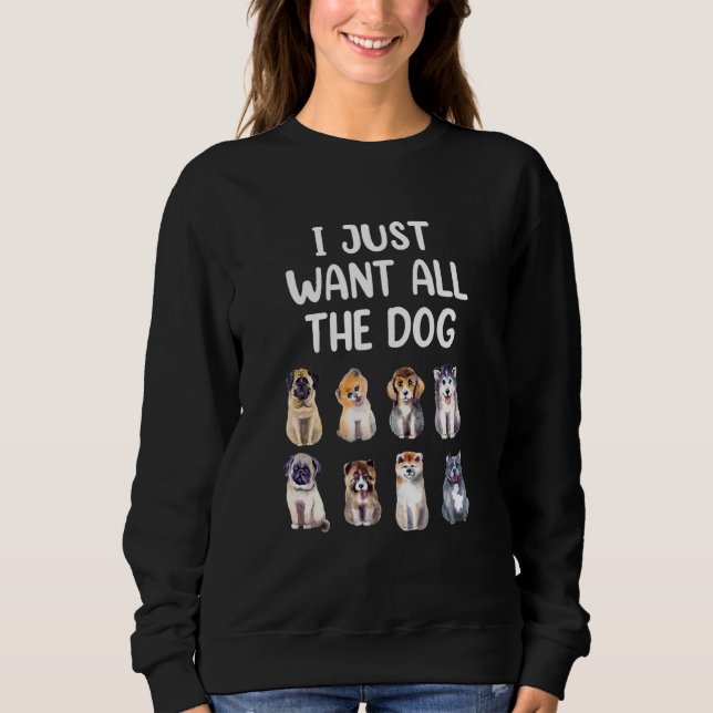 Sudadera Solo Quiero Todos Los Perros Perros Perros (Anverso)