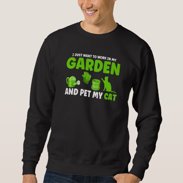 Sudadera Solo Quiero Trabajar En Mis Plantas De Jardín 1 (Anverso)