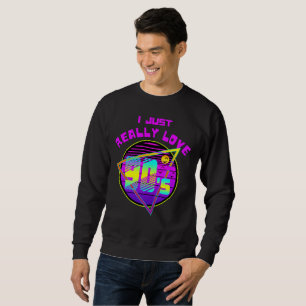 SUDADERA SÓLO REALMENTE AMO LOS 90