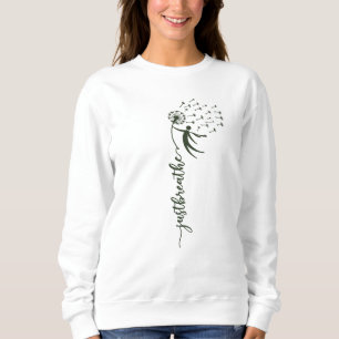 Sudadera Sólo Respira Dandelion Floral Butterflies Citas