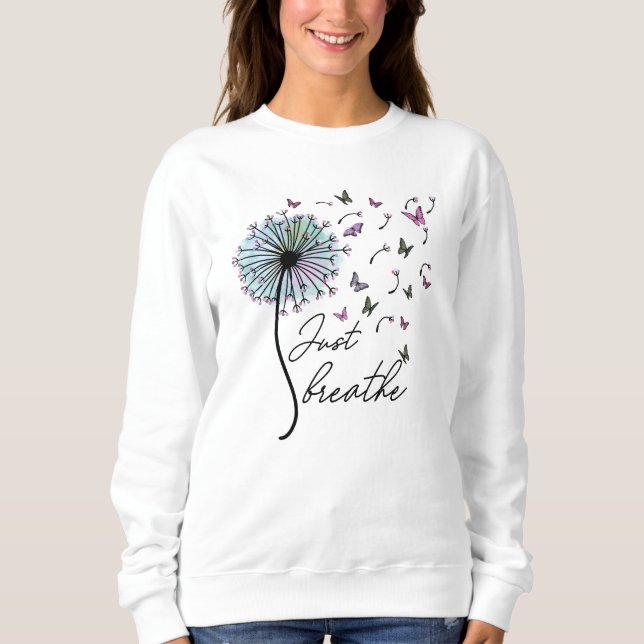 Sudadera Sólo Respira Dandelion Floral Butterflies Citas (Anverso)