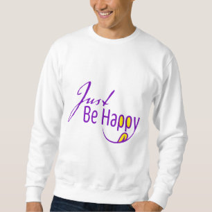 Sudadera Solo sé feliz