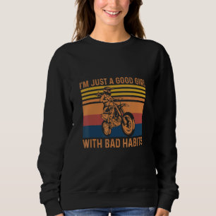 Sudadera Solo soy un buen Chica con malos hábitos en la mot