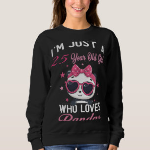 Sudadera Solo soy un Chica de 25 años que ama el nacimiento