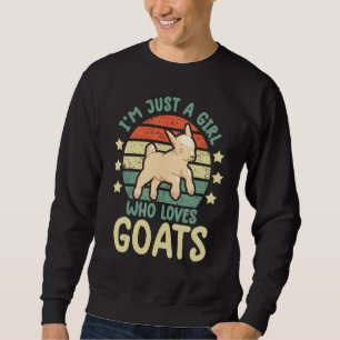 Sudadera solo soy un chica que ama la granja de cabras