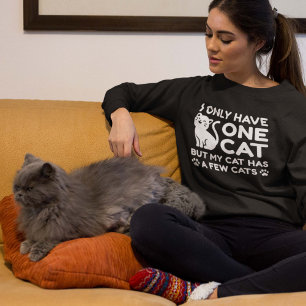 Sudadera Solo Tengo Un Gato