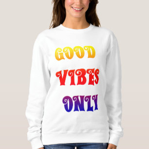 Sudadera Solo Tipografía Femenina Colorida de Buenas Vibrac