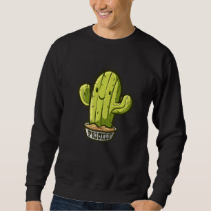 Sudadera Sólo un Cactus De Planta De Desiertos De Plantas R
