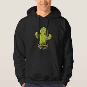 Sudadera Sólo un Cactus De Planta De Desiertos De Plantas R