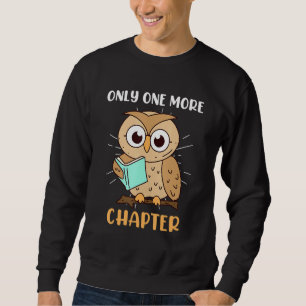 Sudadera Sólo un capítulo de libros de gusanos de búho