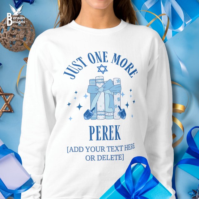 Sudadera SOLO UN CAPÍTULO MÁS PEREK Hanukkah judío (Fun JUST ONE MORE PEREK Chapter Jewish Bookish sweatshirt with customizable text)