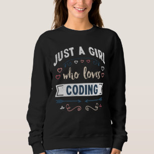 Sudadera Sólo un Chica al que le encanta codificar regalos