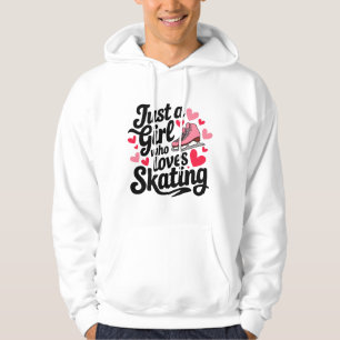 Sudadera Sólo un Chica al que le encanta patinar