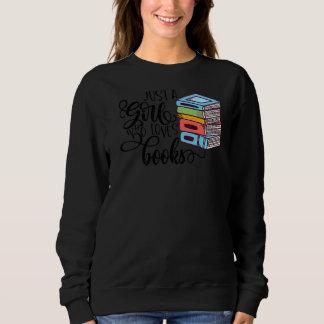 Sudadera Sólo un Chica al que le gusta el Chica bibliotecar