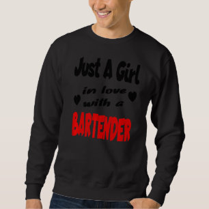 Sudadera Sólo Un Chica Enamorado De Un Barman