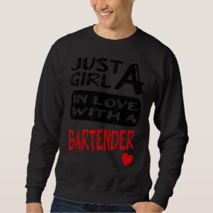 Sudadera Solo Un Chica Enamorado De Un Barman 1