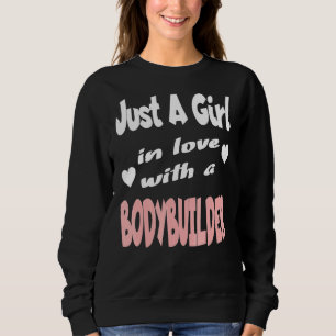 Sudadera Sólo Un Chica Enamorado De Un Constructor De Cuerp