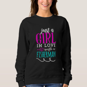 Sudadera Sólo Un Chica Enamorado De Un Pescador
