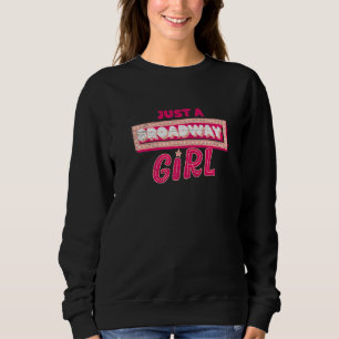 Sudadera Solo un Chica musical de Broadway