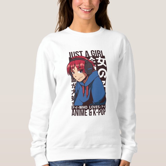 Sudadera Solo un Chica que ama a Anime y K-Pop (Anverso)