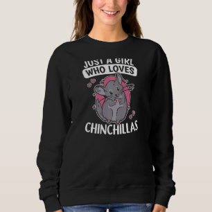 Sudadera Sólo un Chica que ama a Chinchillas