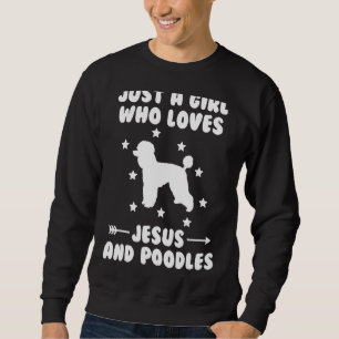 Sudadera Solo Un Chica Que Ama A Jesús Y A Los Perros De Lo