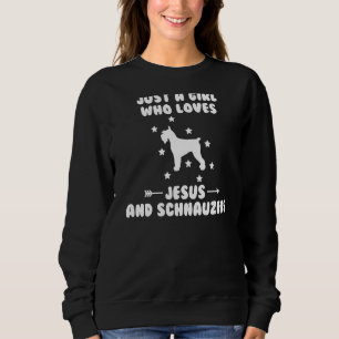 Sudadera Sólo Un Chica Que Ama A Jesús Y A Schnauzers Perro