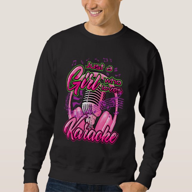 Sudadera Sólo un Chica que ama a Karaoke (Anverso)