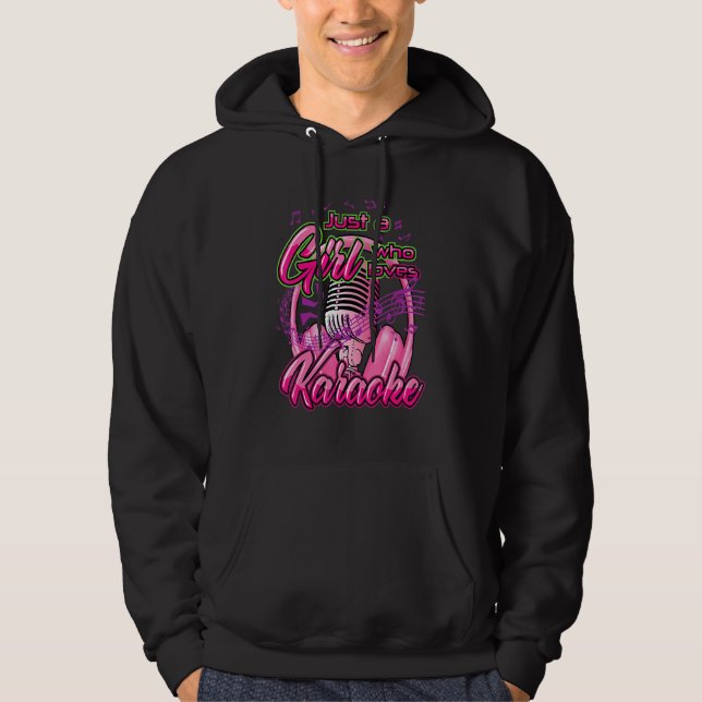 Sudadera Sólo un Chica que ama a Karaoke (Anverso)