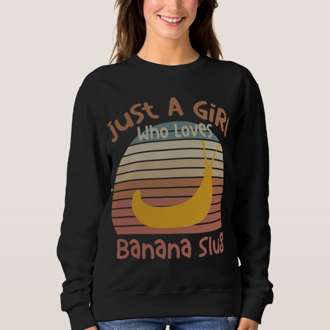 Sudadera Solo un Chica que ama a la banana arrasa con la ba (Anverso)