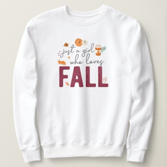 Sudadera Sólo un Chica que ama a la caída (Anverso del diseño)