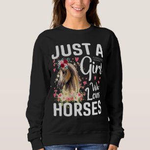 Sudadera Solo Un Chica Que Ama A La Vaquera De Caballos De