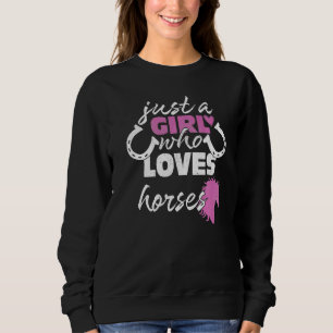 Sudadera Solo Un Chica Que Ama A La Vaquera De Caballos De