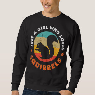Sudadera Solo un Chica que ama a las ardillas en el diverti