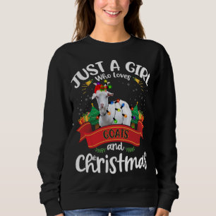 Sudadera Sólo Un Chica Que Ama A Las Cabras Y A Los Navidad