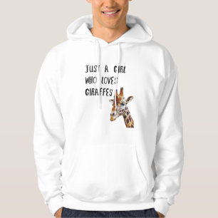 Sudadera Sólo un Chica que ama a las jirafas de carne de an