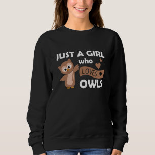 Sudadera Sólo Un Chica Que Ama A Las Lechuzas Animales Cues