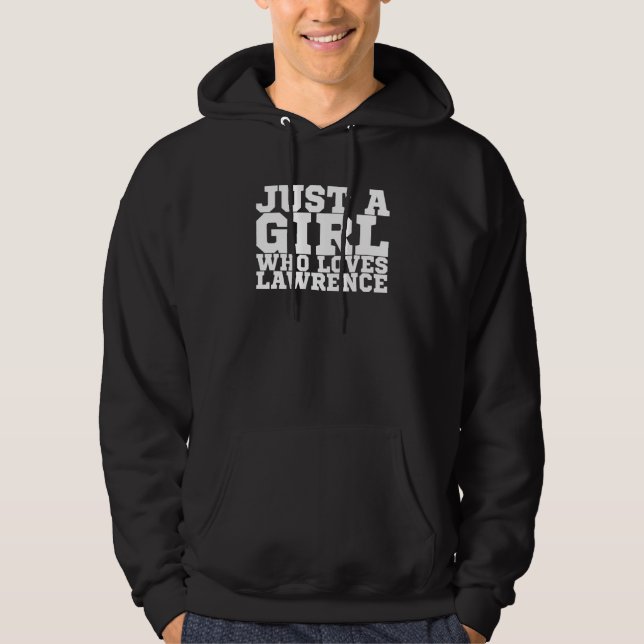 Sudadera Sólo un Chica que ama a Lawrence (Anverso)