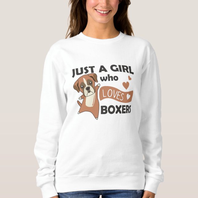 Sudadera Sólo un Chica que ama a los boxeadores perros dulc (Anverso)