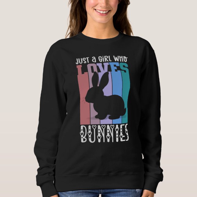Sudadera Solo un Chica que ama a los Bunnies Easter Bunny C (Anverso)