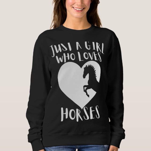 Sudadera Solo un Chica que ama a los caballos una linda pin (Anverso)