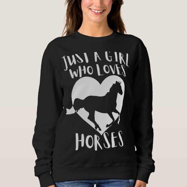 Sudadera Solo un Chica que ama a los caballos una linda pin (Anverso)